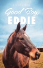 Good Boy, Eddie - eBook