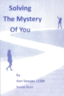 Solving the Mystery of You - eBook