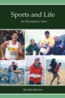 Sports and Life, An Olympian's View - eBook