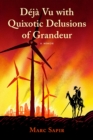 Deja Vu with Quixotic Delusions of Grandeur - eBook