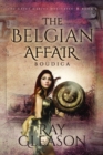 The Belgian Affair I : Boudica - eBook
