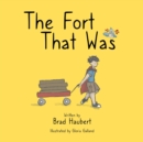 The Fort That Was - eBook