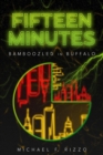 Fifteen Minutes: Bamboozled in Buffalo - eBook