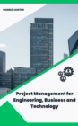 Project Management for Engineering, Business and Technology - eBook