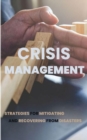 Crisis Management: Strategies for Mitigating and Recovering from Disasters - eBook