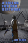 Friend for Her Birthday - eBook