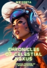 Chronicles of Celestial Nexus - eBook