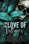 For the Love of Villains - eBook