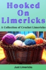 Hooked on Limericks - A Collection of Crochet Limericks - eBook