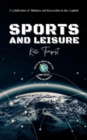 Sports and Leisure-A Celebration of Athletics and Recreation in the Capitals - eBook