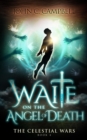 Waite on the Angel of Death - eBook