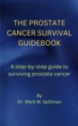 Prostate Cancer Survival Guidebook - eBook