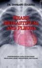 Comprehensive Guide to Malignant Neoplasms: Heart, Mediastinum, and Pleura - eBook