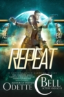 Repeat: The Complete Series - eBook