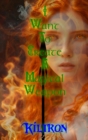 I Want To Create A Magical Weapon - eBook