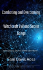 Combating and Overcoming Witchcraft Evil and Secret Gangs - eBook