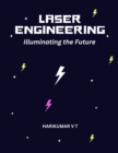 Laser Engineering: Illuminating the Future - eBook