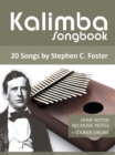 Kalimba Songbook - 20 Songs by Stephen C. Foster - eBook