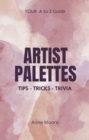 Artist Palettes A-Z Guide - eBook