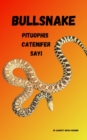 Bullsnake Pituophis Catenifer Sayi - eBook