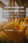 Existentialism in Everyday Life - eBook