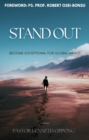 Stand Out: Become Exceptional for Global Impact : BEC SERIES, #1 - eBook