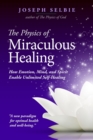 Physics of Miraculous Healing - eBook