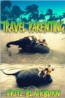 Travel Parenting - eBook