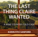 The Last Thing Claire Wanted - eAudiobook