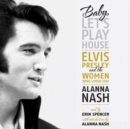 Baby, Let's Play House - eAudiobook