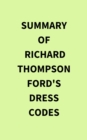 Summary of Richard Thompson Ford's Dress Codes - eBook
