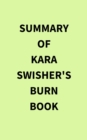 Summary of Kara Swisher's Burn Book - eBook
