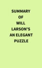 Summary of Will Larson's An Elegant Puzzle - eBook