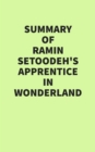 Summary of Ramin Setoodeh's Apprentice in Wonderland - eBook