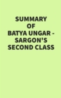 Summary of Batya Ungar-Sargon's Second Class - eBook