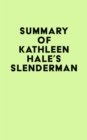Summary of Kathleen Hale's Slenderman - eBook