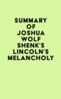 Summary of Joshua Wolf Shenk's Lincoln's Melancholy - eBook