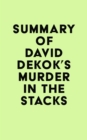 Summary of David Dekok's Murder in the Stacks - eBook