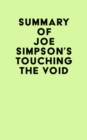 Summary of Joe Simpson's Touching the Void - eBook