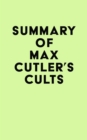 Summary of Max Cutler's Cults - eBook