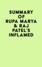 Summary of Rupa Marya & Raj Patel's Inflamed - eBook