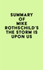 Summary of Mike Rothschild's The Storm Is Upon Us - eBook