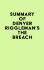 Summary of Denver Riggleman's The Breach - eBook