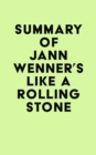 Summary of Jann Wenner's Like a Rolling Stone - eBook