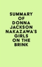 Summary of Donna Jackson Nakazawa's Girls on the Brink - eBook