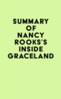 Summary of Nancy Rooks's Inside Graceland - eBook