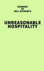 Summary of Will Guidara's Unreasonable Hospitality - eBook