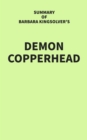 Summary of Barbara Kingsolver's Demon Copperhead - eBook