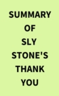 Summary of Sly Stone's Thank You - eBook
