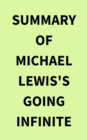 Summary of Michael Lewis's Going Infinite - eBook